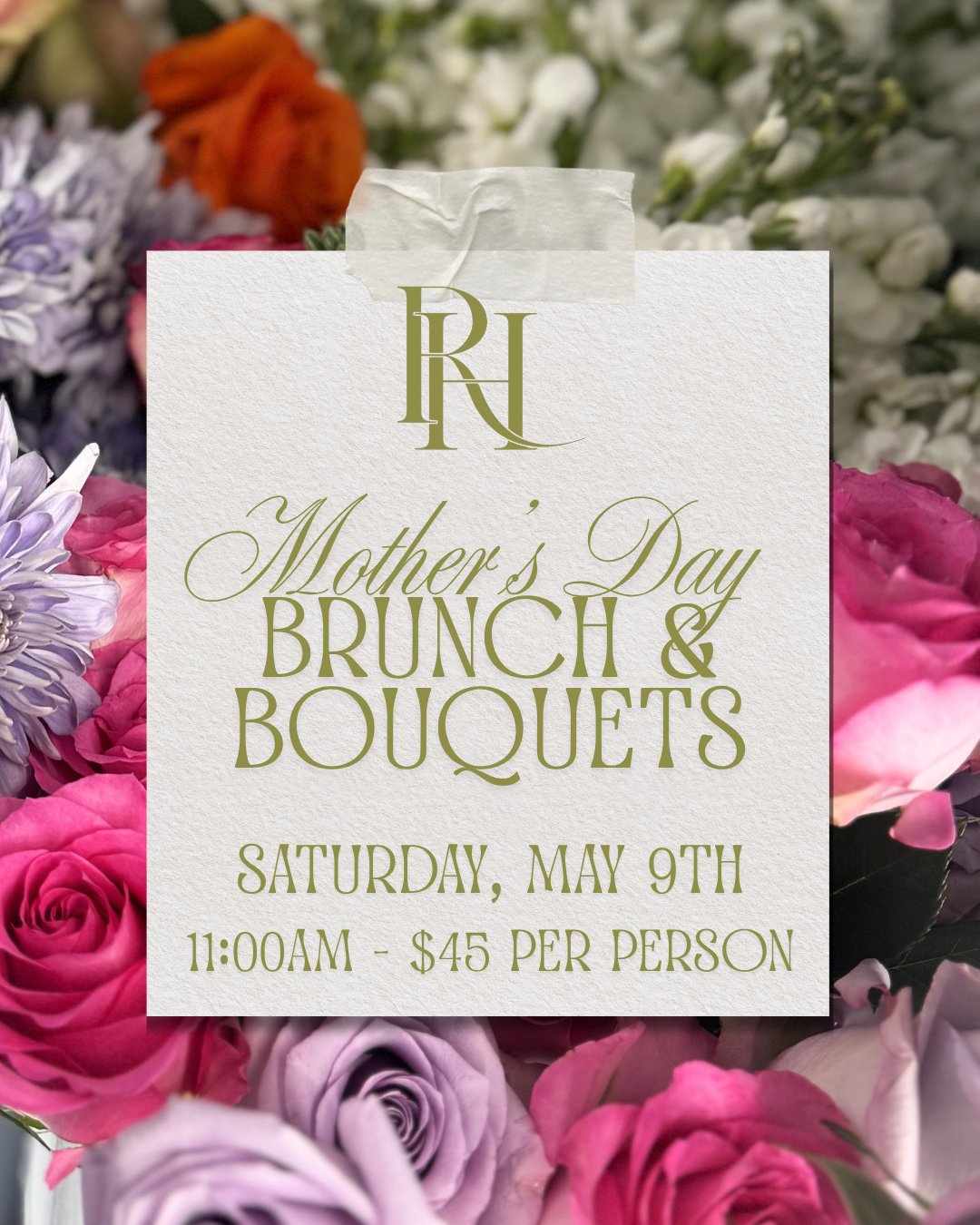 Mother’s Day Brunch & Bouquets